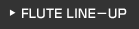 FLUTE LINE�|UP