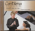 CANTILENA - MUSIC FOR FLUTE AND PIANO