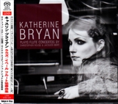 KATHERINE BRYAN PLAYS FLUTE CONCERTOS BY ROUSE AND IBERT (SACD)
