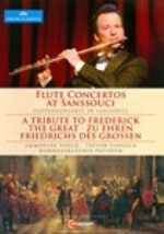 (DVD) FLUTE CONCERTOS AT SANSSOUCI - A TRIBUTE TO FREDERICK THE GREAT