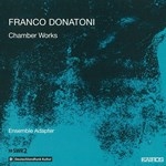 FRANCO DONATONI : CHAMBER WORKS
