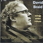 DAVID BRAID : SONGS SOLOS +DUOS