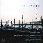 SIEBER : SIX SONATAS FOR RECORDER AND BASSO CONTINUO (Period Instr.)