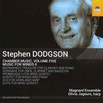 DODGSON : CHAMBER MUSIC VOL.5 MUSIC FOR WINDS U