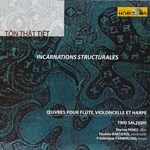 TON THAT TIET : MUSIC FOR FLUTE, CELLO AND HARP