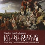 CLASSICO TERZETTO ITALIANO - UN INTRECCIO BIEDERMEIER(Period Instr.)
