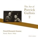 THE ART OF PATRICK GALLOIS 2 FRENCH ROMANTIC SONATAS