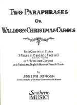 2 PARAPHRASES ON WALLOON CHRISTMAS CAROL