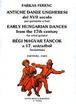 EARLY HUNGARIAN DANCES FROM THE 17TH CENTURY,SCORE & PARTS
