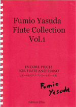 FUMIO YASUDA FLUTE COLLECTION VOL.1 - ENCORE PIECES FOR FLUTE AND PIANO (WITH CD)