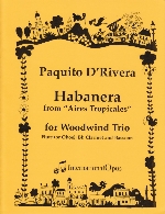 ハバネラ「トロピカル・アリア」より（パキート・デリヴェラ）  (木管三重奏）【Habanera Aires Tropicales】