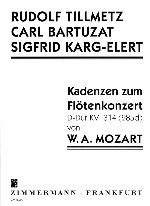 KADENZEN ZUM FLOTENKONZERT D-DUR KV314(285d) (TILLMETZ/BARTUZAT/KARG-ELERT)