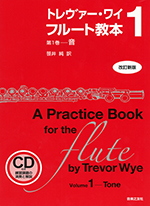 A PRACTICE BOOK FOR THE FLUTE BY TREVOR WYE VOLUME 1 - TONE (WITH CD)