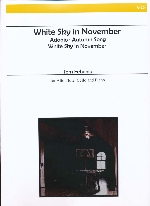 WHITE SKY IN NOVEMBER, OP.53