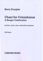 CHANT FOR COLUMBANUS, A BANGOR CELEBRATION, SCORE & PARTS