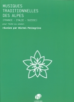 MUSIQUES TRADITIONNELLES DES ALPES (ED.PELLEGRINO)