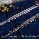 THE VIRTUOSO FLUTISTS OF THE FRENCH SCHOOL (4CD)