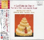 LA FLUTE DE PAN : PORTRAIT OF THE FLUTE AND ITS MUSIC (2CD) (Period Instr.)