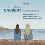GAUBERT : CHAMBER MUSIC