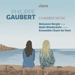 GAUBERT : CHAMBER MUSIC