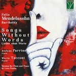 MENDELSSOHN : SONGS WITHOUT WORDS