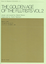 THE GOLDEN AGE OF THE FLUTISTS VOL.2 (M.MOYSE / T.TAKAHASHI)