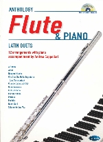 ANTHOLOGY FLUTE & PIANO : LATIN DUETS (ARR.CAPPELLARI) (WITH CD)