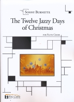 THE TWELVE JAZZY DAYS OF CHRISTMAS (ARR.BURNETTE)