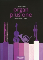 ORGAN PLUS ONE : PASSION /OSTEREN - EASTER (ED.KLOMP)