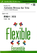 AUTUMN BREEZE FOR TRIO (FLEX)