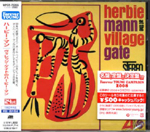 HERBIE MANN AT THE VILLAGE GATE