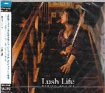 LUSH LIFE