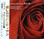 JOHANN SEBASTIAN BACH - MI AMORE SEBASTIAN
