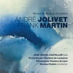 JOLIVET & MARTIN : WORKS FLUTE & ORCHESTRA