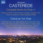 CASTEREDE : COMPLETE WORKS FOR FLUTE VOL.1