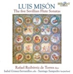 MISON : THE FIVE SEVILLIAN FLUTE SONATAS (Period Instr.)