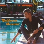 CALIFORNIA DREAMIN