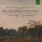 EARLY ONE MORNING IN KENSINGTON BRITISH FLUTE MUSIC FROM THE LATER 19TH CENTURY