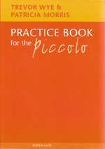PRACTICE BOOK FOR PICCOLO  (WYE&MORRIS)
