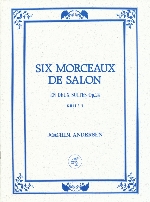 6 MORCEAUX DE SALON,SUITE 1,OP.24/1