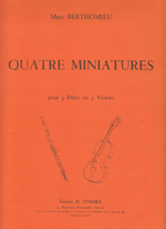 QUATRE MINIATURES,SCORE&PARTS