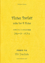 FLUTES PARFAIT - SUITE FOR 4 FLUTES