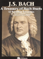 A TREASURY OF BACH DUETS, 12 FAMILIAR FAVORITES (ARR.DORFF)