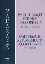 WHAT HAMLET DID NOT TELL OPHELIA