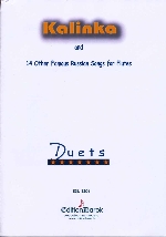 KALINKA & 14 OTHER FAMOUS RUSSIAN SONGS : DUETS