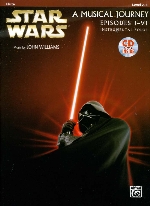 STAR WARS : A MUSICAL JOURNEY EPISODES I-VI (WITH CD)