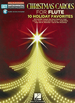 CHRISTMAS CAROLS FOR FLUTE : 10 HOLIDAY FAVORITES