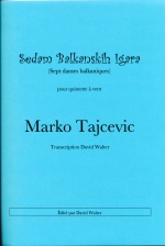 SEDAM BALKANSKIH IGARA (ARR.WALTER), SCORE & PARTS