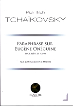 PARAPHRASE SUR EUGENE ONEGUINE (ARR.MALTOT)