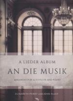 AN DIE MUSIK (FOR ALTOFLUTE) (ARR.PARRY & ALLEY)